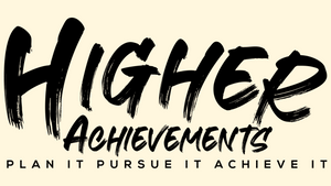 Higher Achievements 