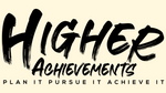 Higher Achievements 